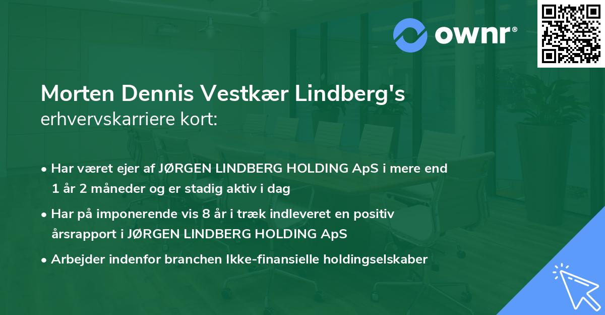Morten Dennis Vestkær Lindberg's erhvervskarriere kort