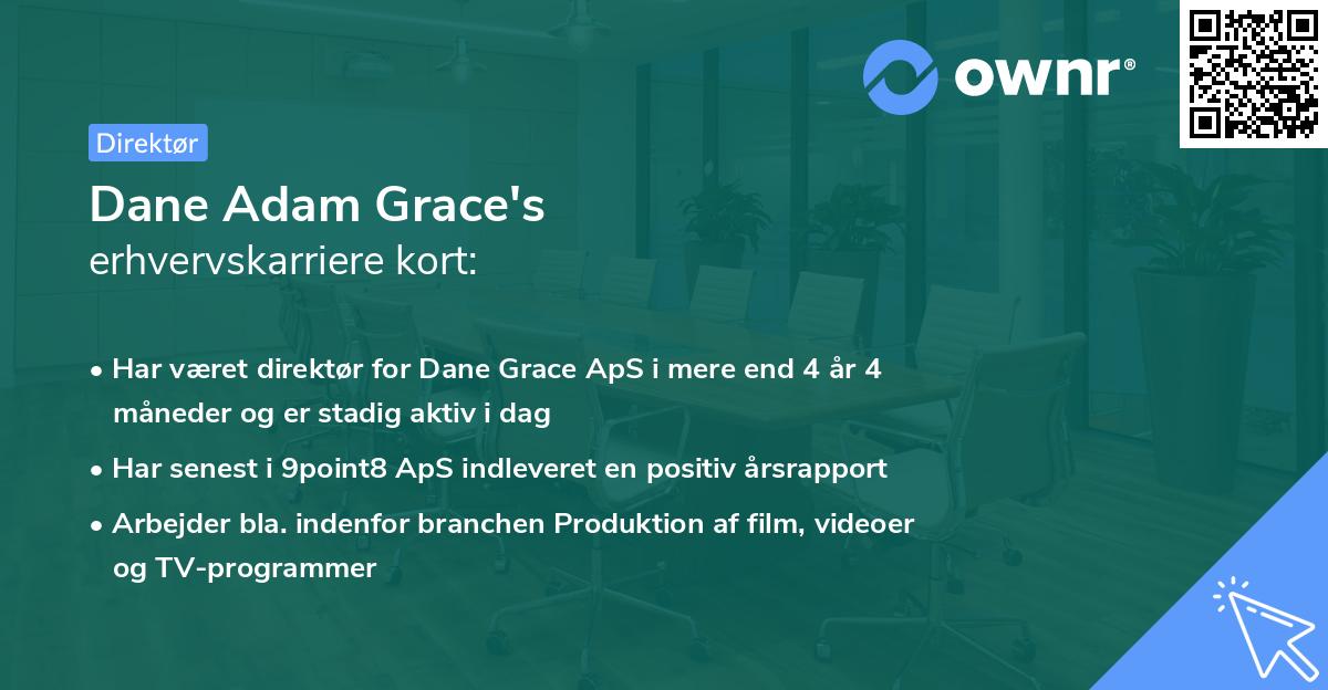 Dane Adam Grace's erhvervskarriere kort