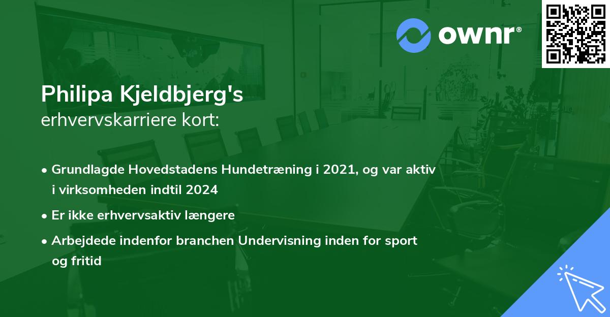 Philipa Kjeldbjerg's erhvervskarriere kort
