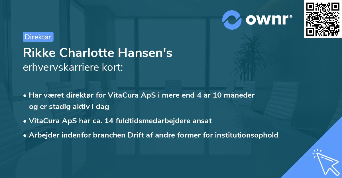 Rikke Charlotte Hansen's erhvervskarriere kort