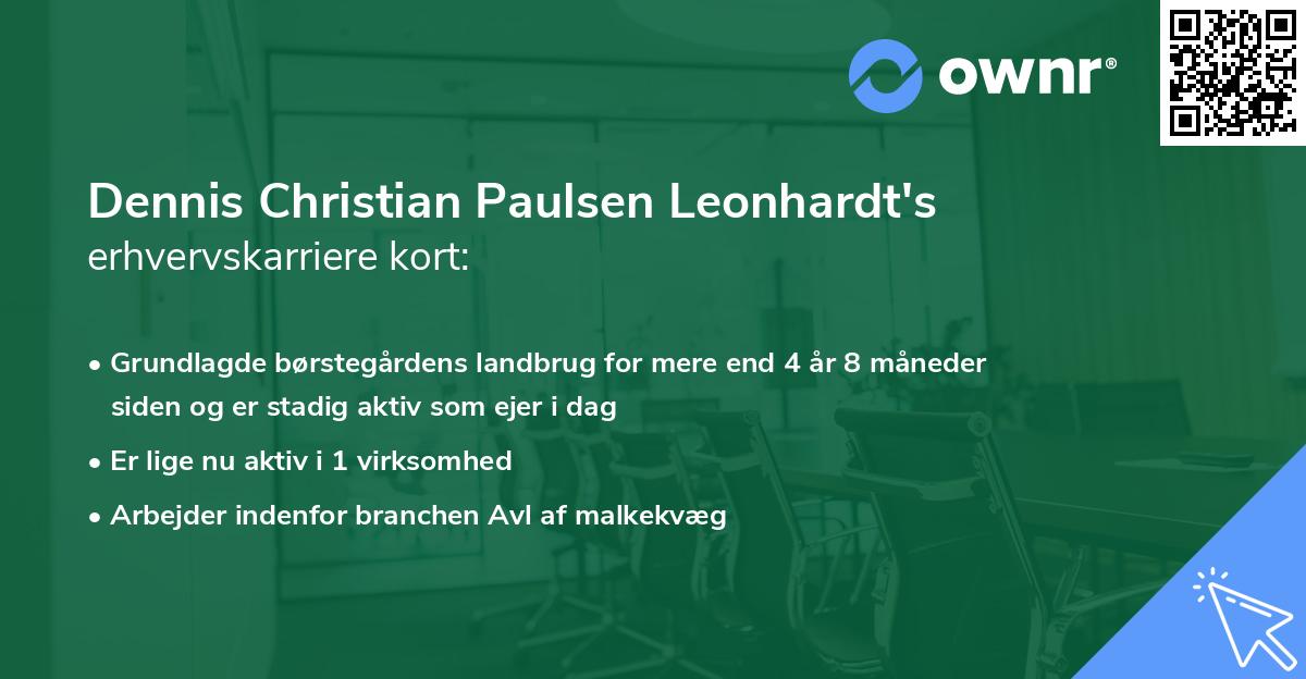 Dennis Christian Paulsen Leonhardt's erhvervskarriere kort
