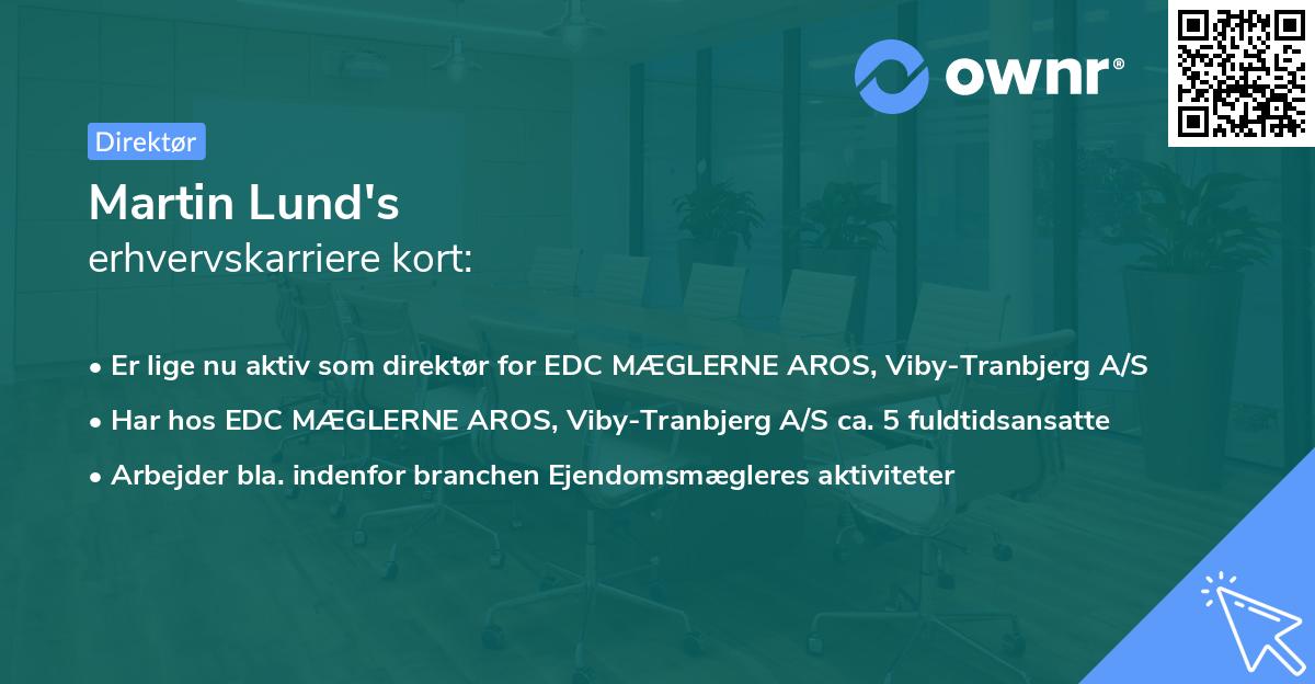 Martin Lund's erhvervskarriere kort