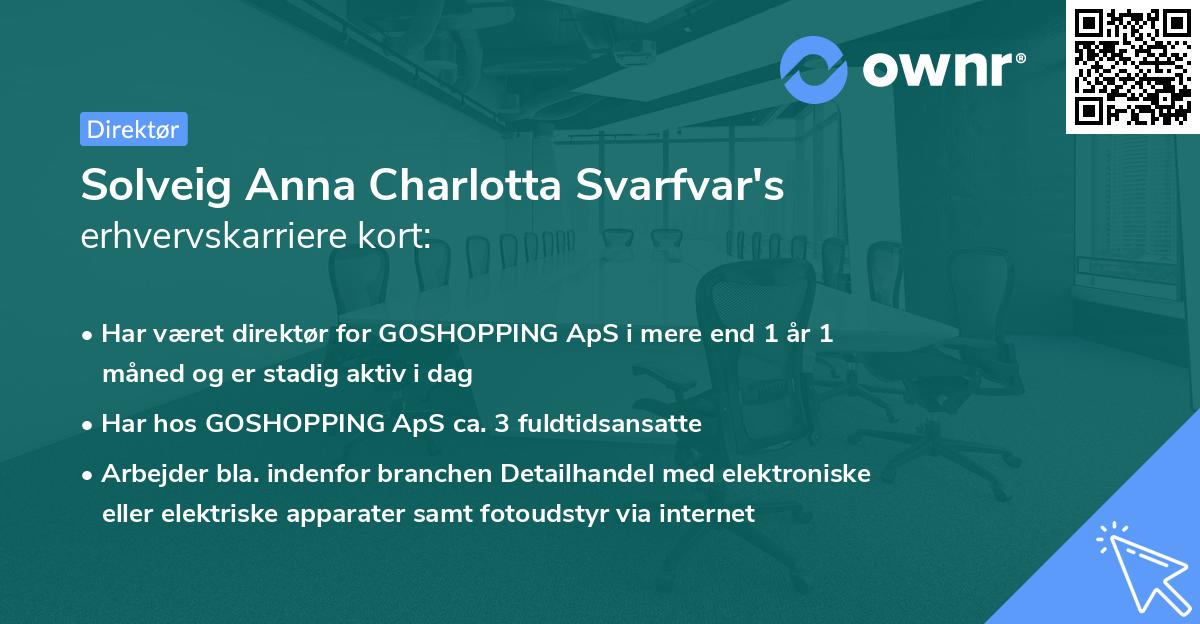 Solveig Anna Charlotta Svarfvar's erhvervskarriere kort
