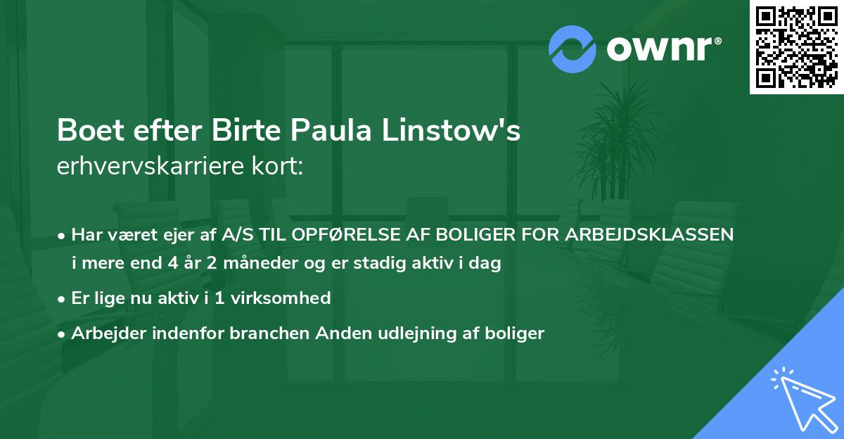 Boet efter Birte Paula Linstow's erhvervskarriere kort