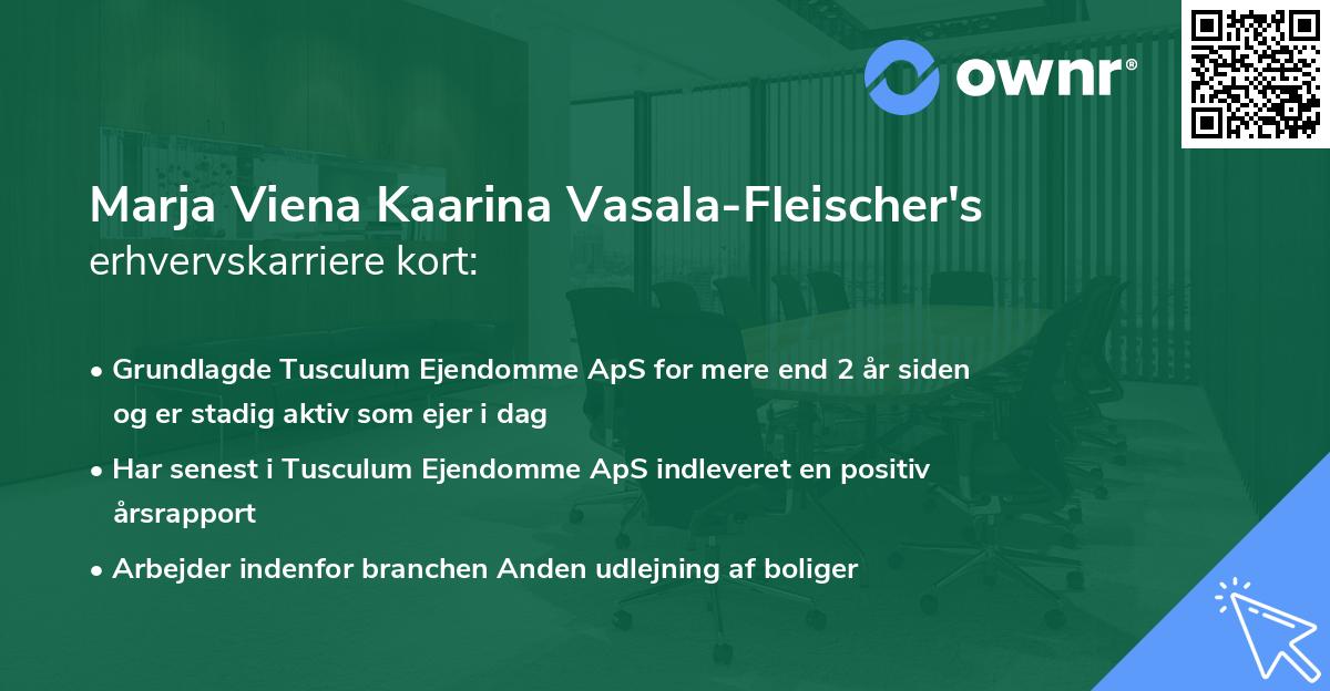 Marja Viena Kaarina Vasala-Fleischer's erhvervskarriere kort