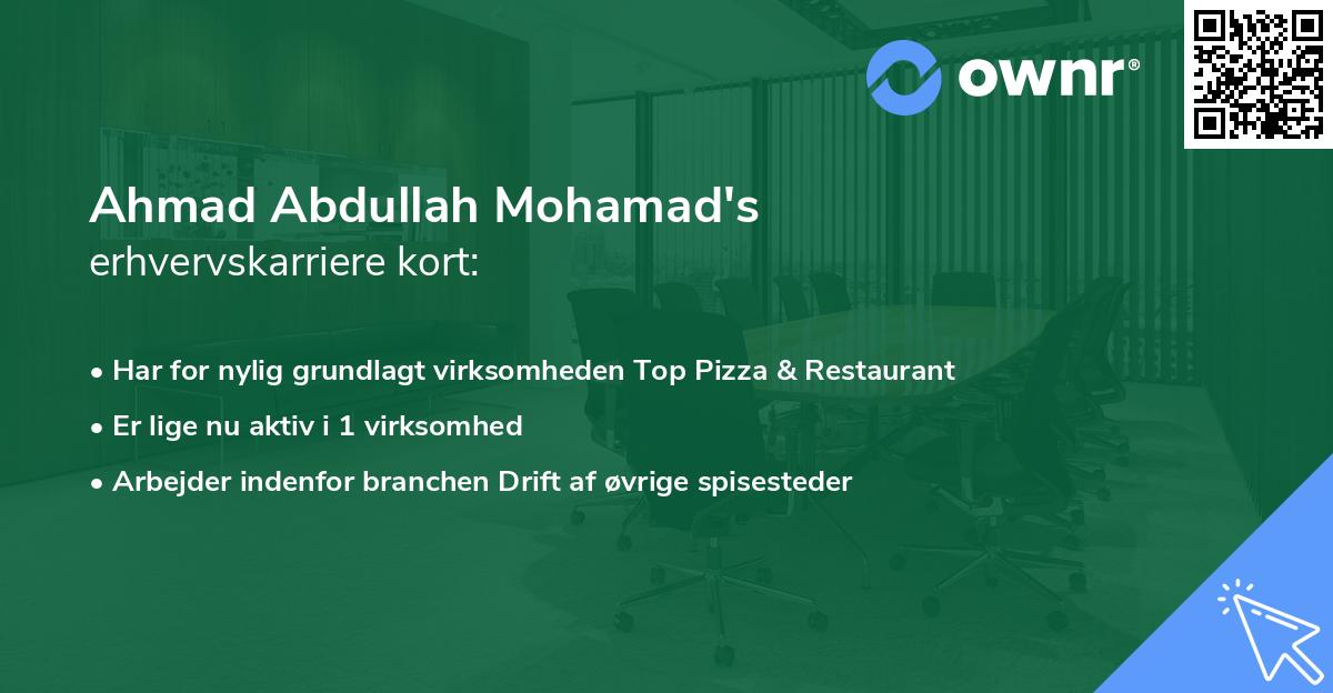 Ahmad Abdullah Mohamad's erhvervskarriere kort