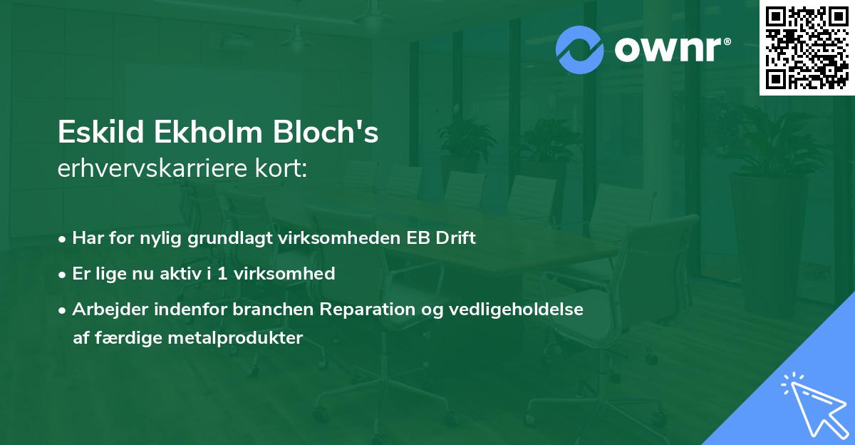 Eskild Ekholm Bloch's erhvervskarriere kort