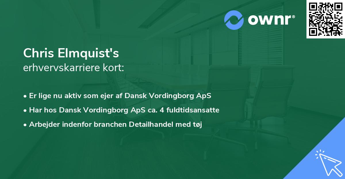 Chris Elmquist's erhvervskarriere kort