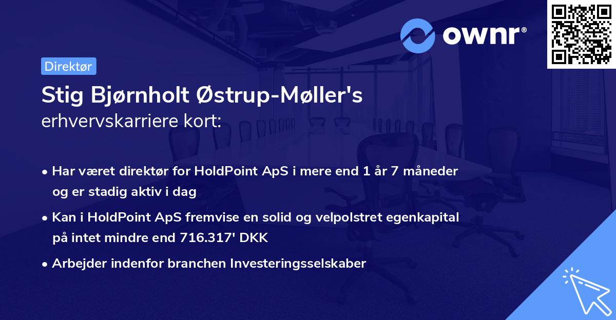 Stig Bjørnholt Østrup-Møller's erhvervskarriere kort