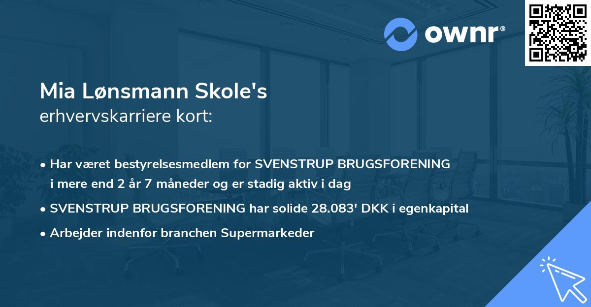 Mia Lønsmann Skole's erhvervskarriere kort