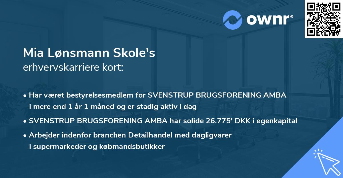 Mia Lønsmann Skole's erhvervskarriere kort