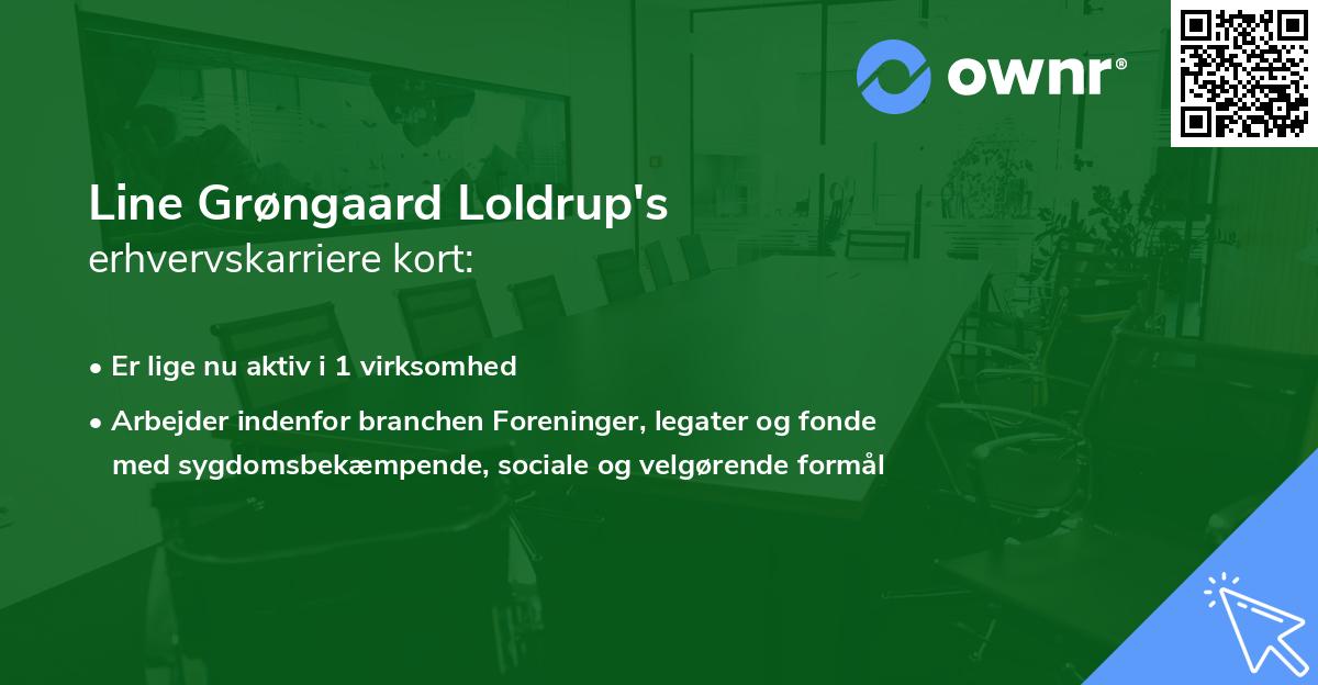 Line Grøngaard Loldrup's erhvervskarriere kort
