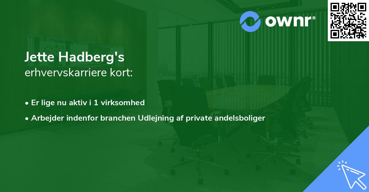 Jette Hadberg's erhvervskarriere kort