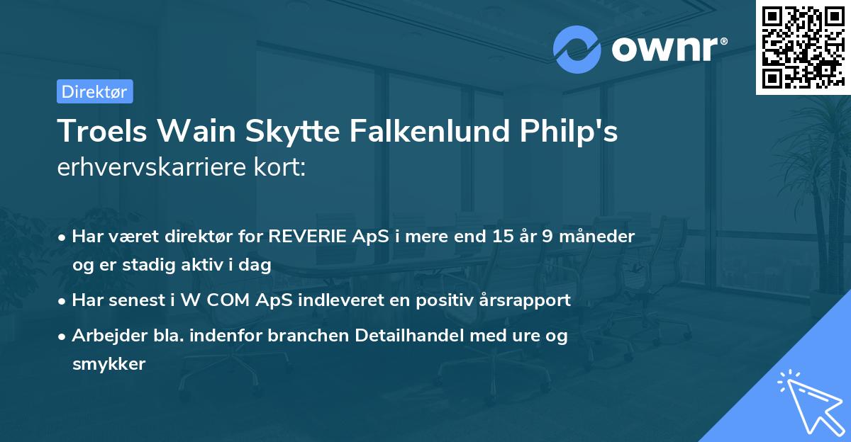 Troels Wain Skytte Falkenlund Philp's erhvervskarriere kort