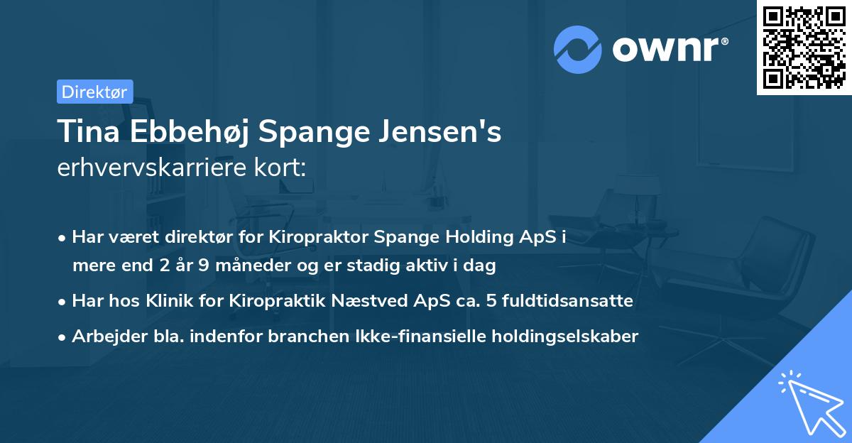 Tina Ebbehøj Spange Jensen's erhvervskarriere kort