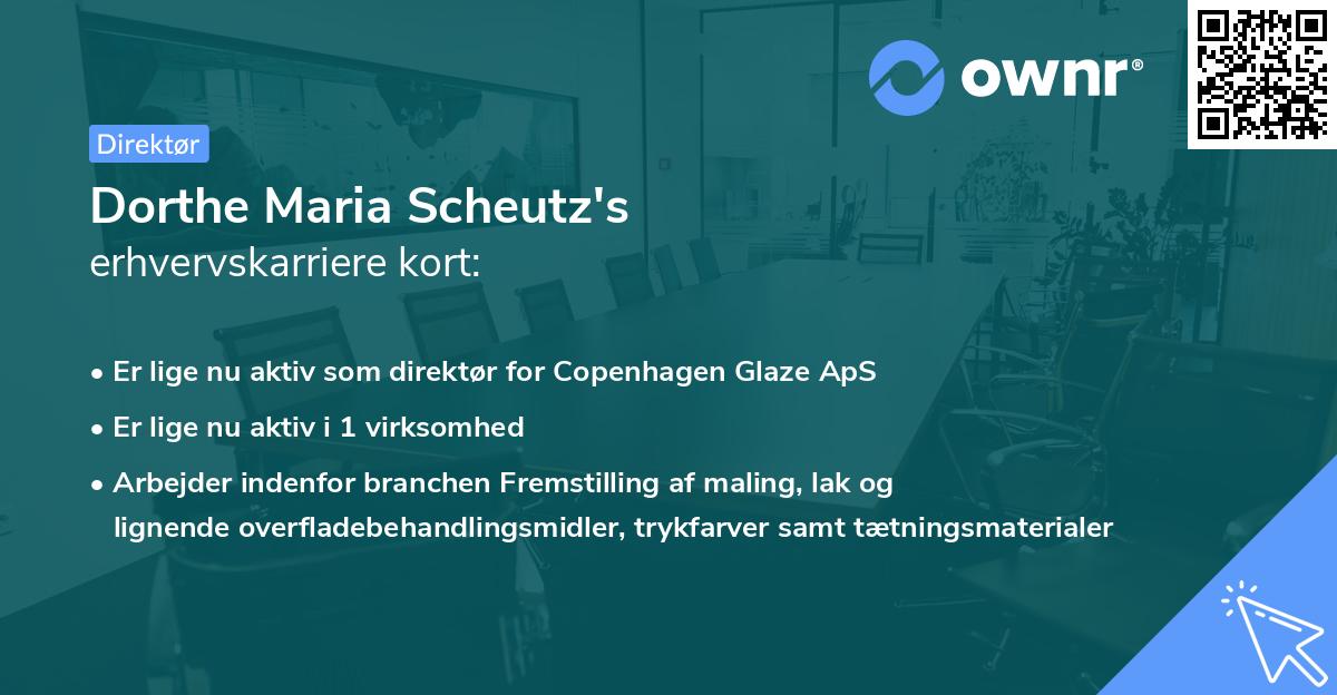 Dorthe Maria Scheutz's erhvervskarriere kort