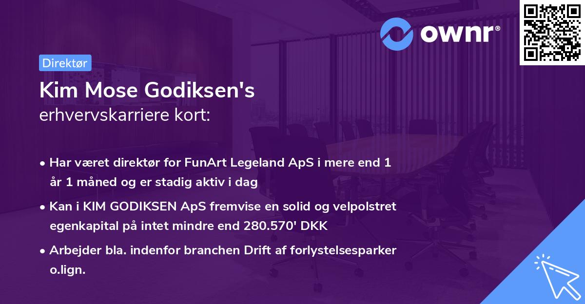 Kim Mose Godiksen's erhvervskarriere kort