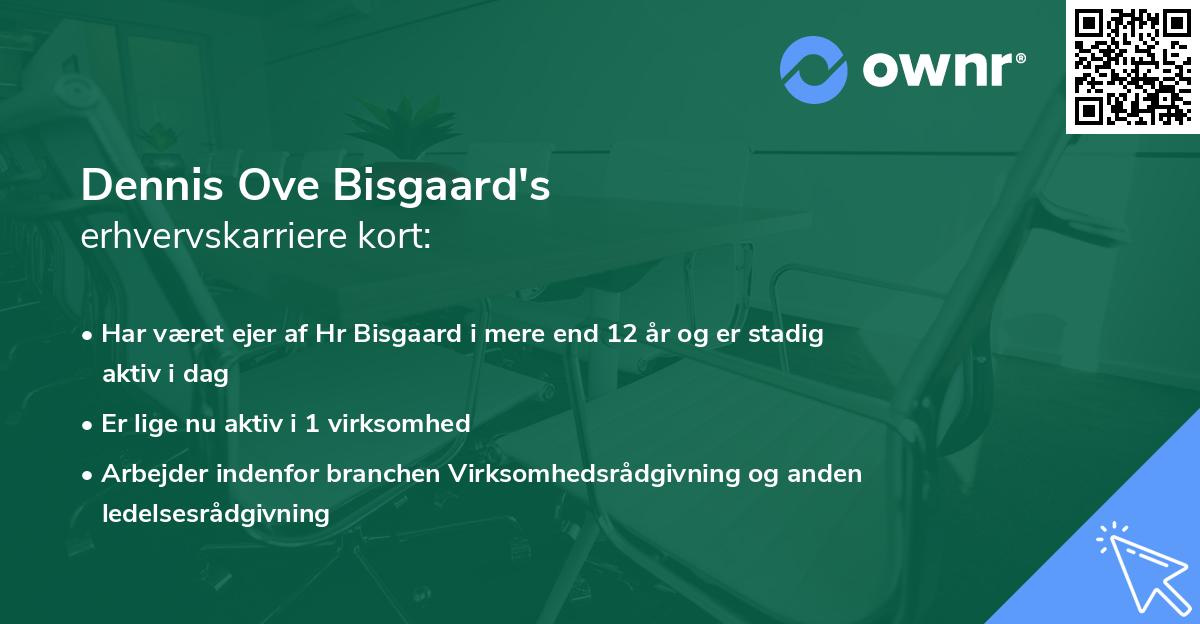 Dennis Ove Bisgaard's erhvervskarriere kort