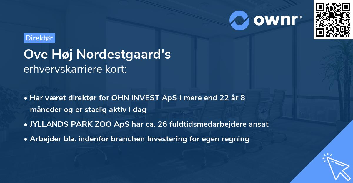 Ove Høj Nordestgaard's erhvervskarriere kort