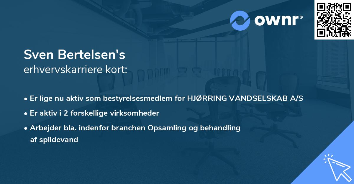 Sven Bertelsen's erhvervskarriere kort