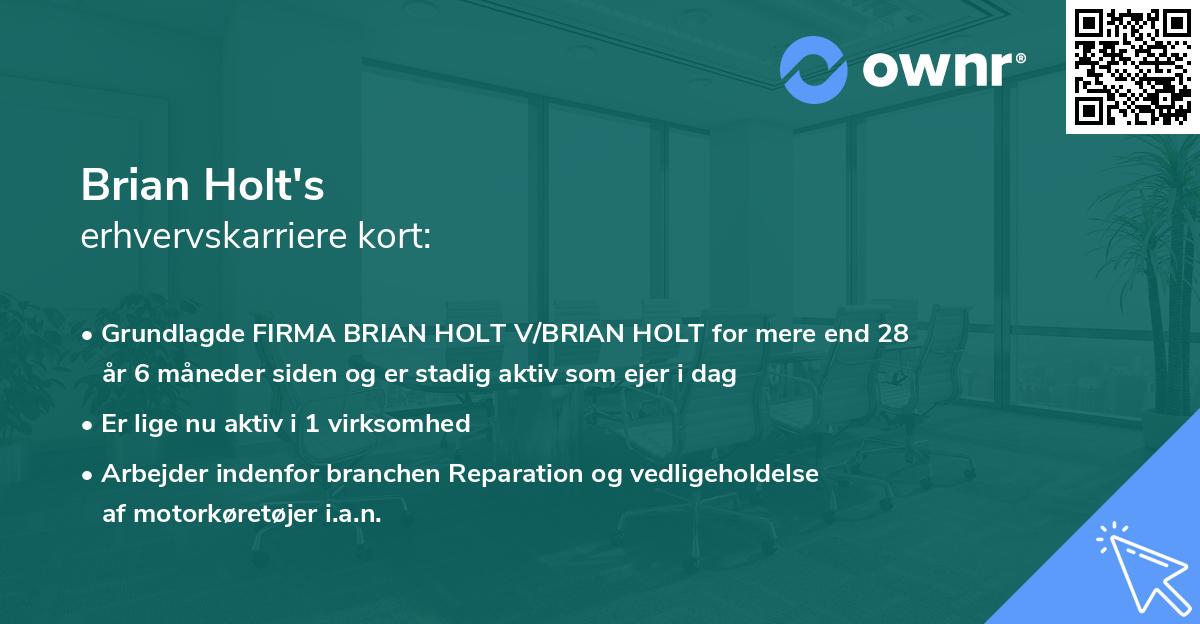 Brian Holt's erhvervskarriere kort