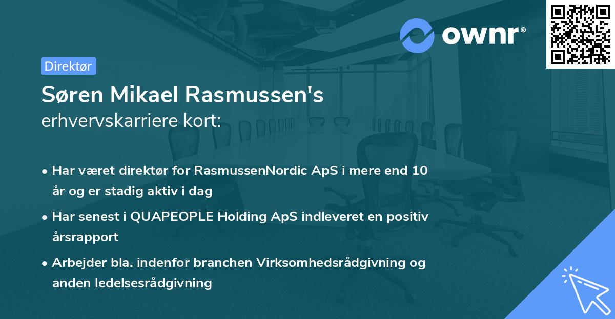 Søren Mikael Rasmussen's erhvervskarriere kort