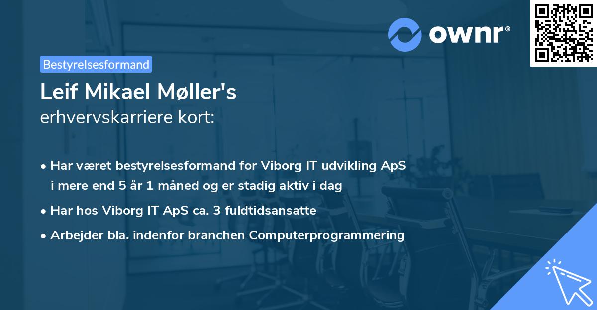 Leif Mikael Møller's erhvervskarriere kort