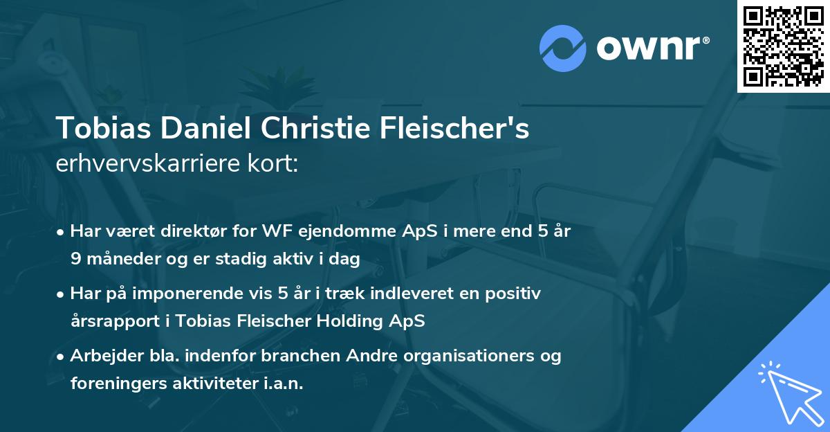 Tobias Daniel Christie Fleischer's erhvervskarriere kort