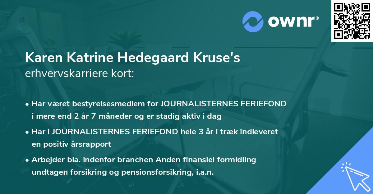 Karen Katrine Hedegaard Kruse's erhvervskarriere kort