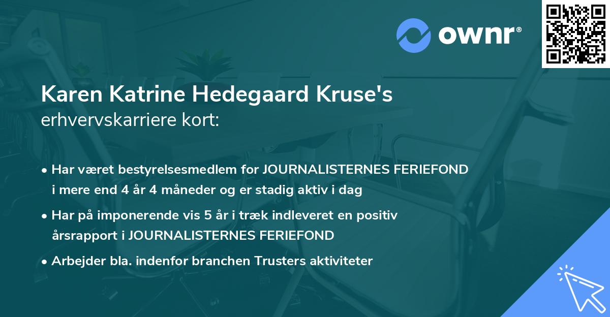 Karen Katrine Hedegaard Kruse's erhvervskarriere kort