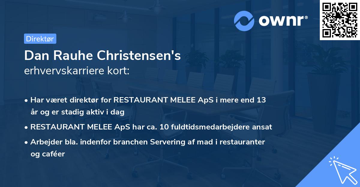 Dan Rauhe Christensen's erhvervskarriere kort