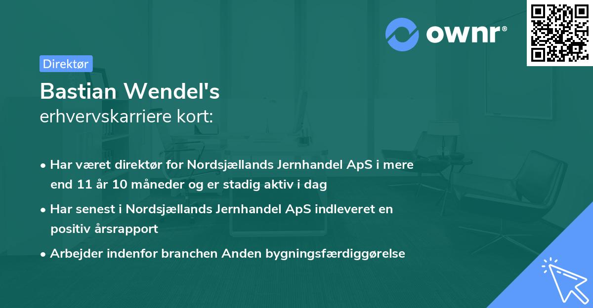 Bastian Wendel's erhvervskarriere kort