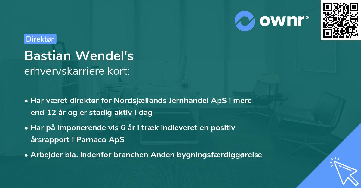 Bastian Wendel's erhvervskarriere kort