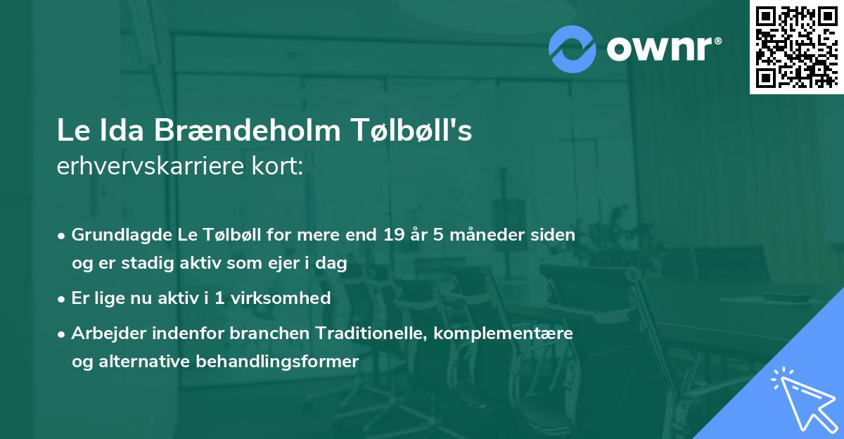 Le Ida Brændeholm Tølbøll's erhvervskarriere kort