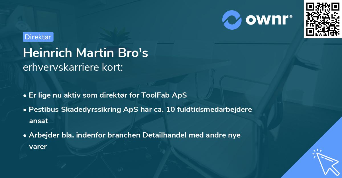 Heinrich Martin Bro's erhvervskarriere kort