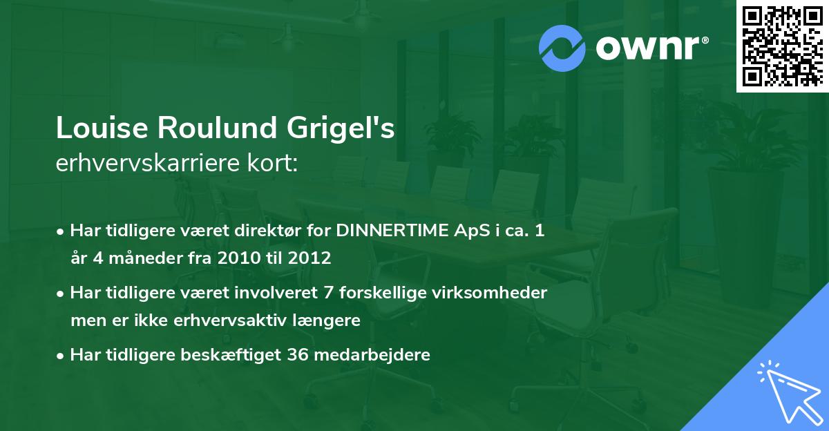 Louise Roulund Grigel's erhvervskarriere kort