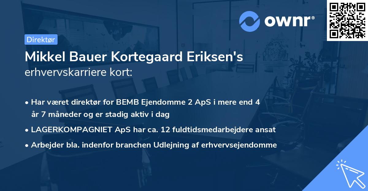 Mikkel Bauer Kortegaard Eriksen's erhvervskarriere kort