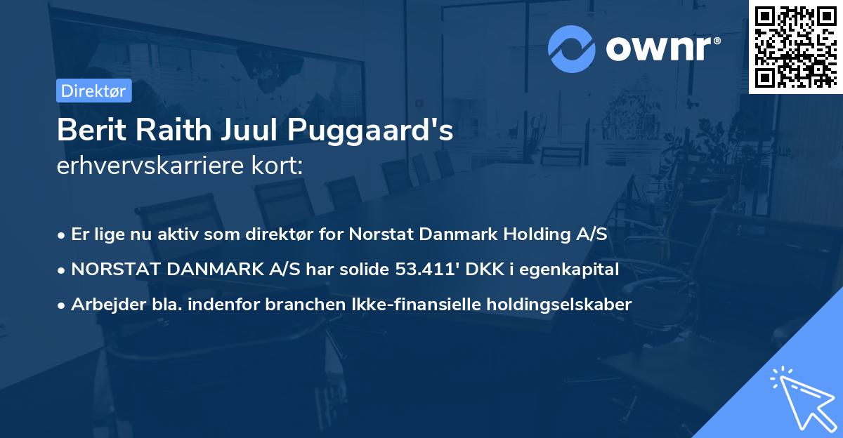 Berit Raith Juul Puggaard's erhvervskarriere kort