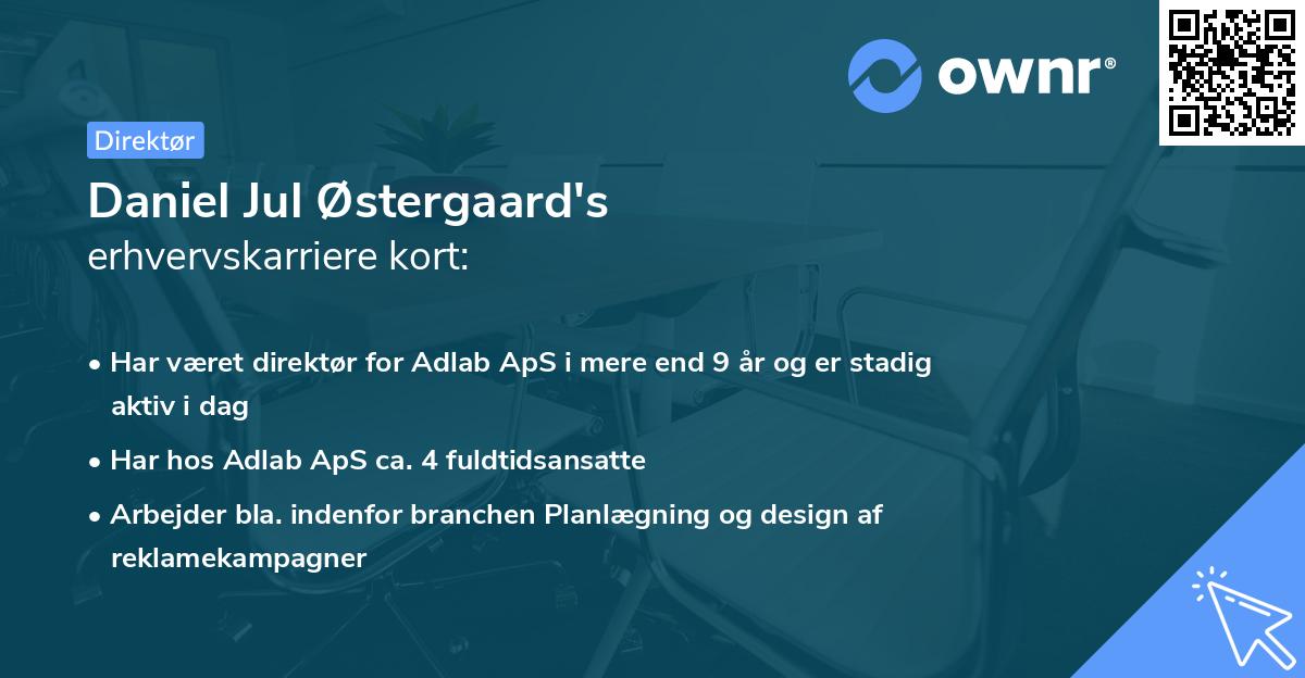 Daniel Jul Østergaard's erhvervskarriere kort