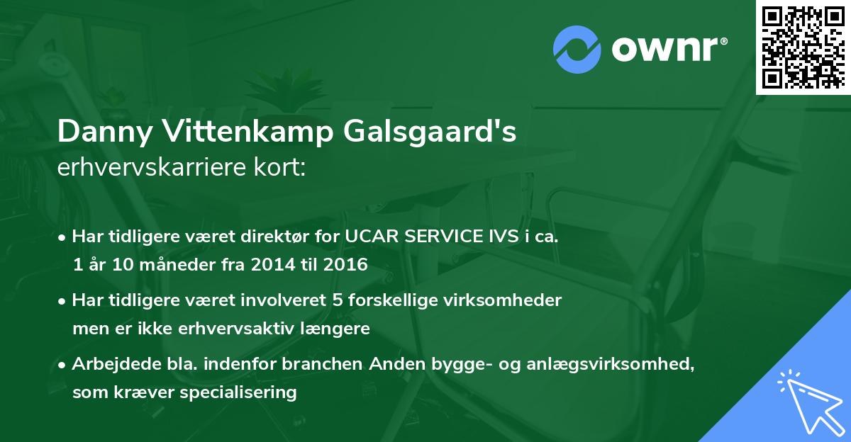 Danny Vittenkamp Galsgaard's erhvervskarriere kort