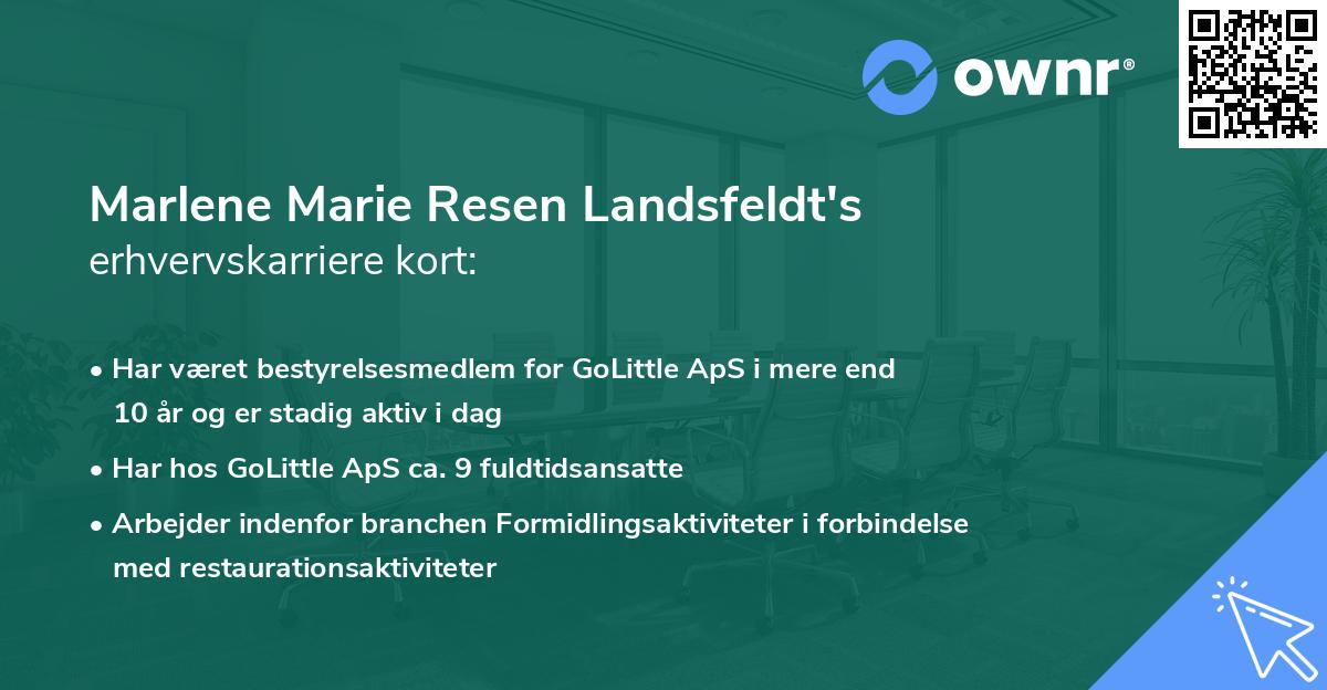 Marlene Marie Resen Landsfeldt's erhvervskarriere kort