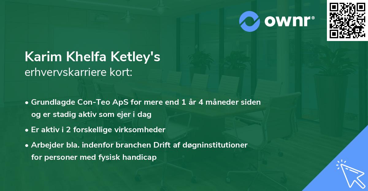 Karim Khelfa Ketley's erhvervskarriere kort