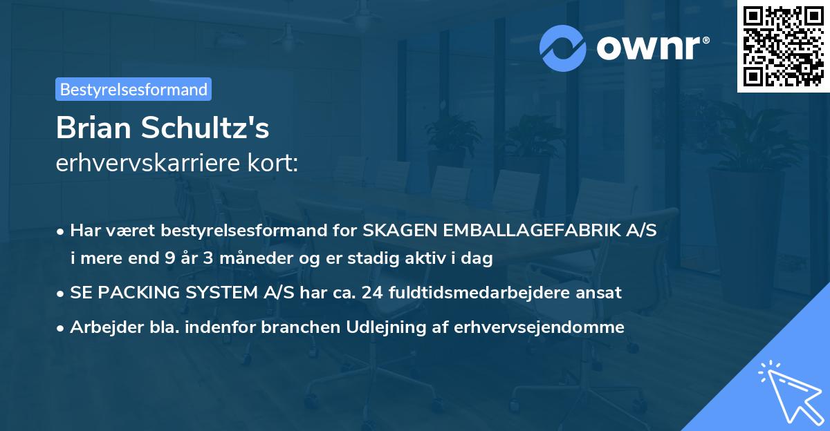Brian Schultz's erhvervskarriere kort