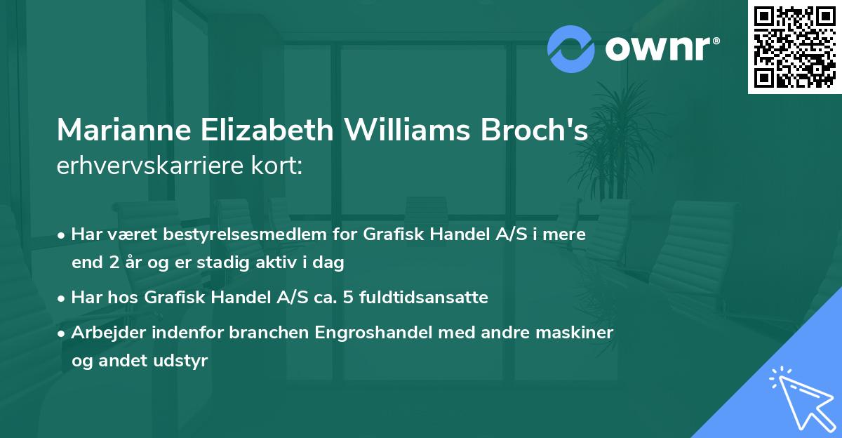 Marianne Elizabeth Williams Broch's erhvervskarriere kort
