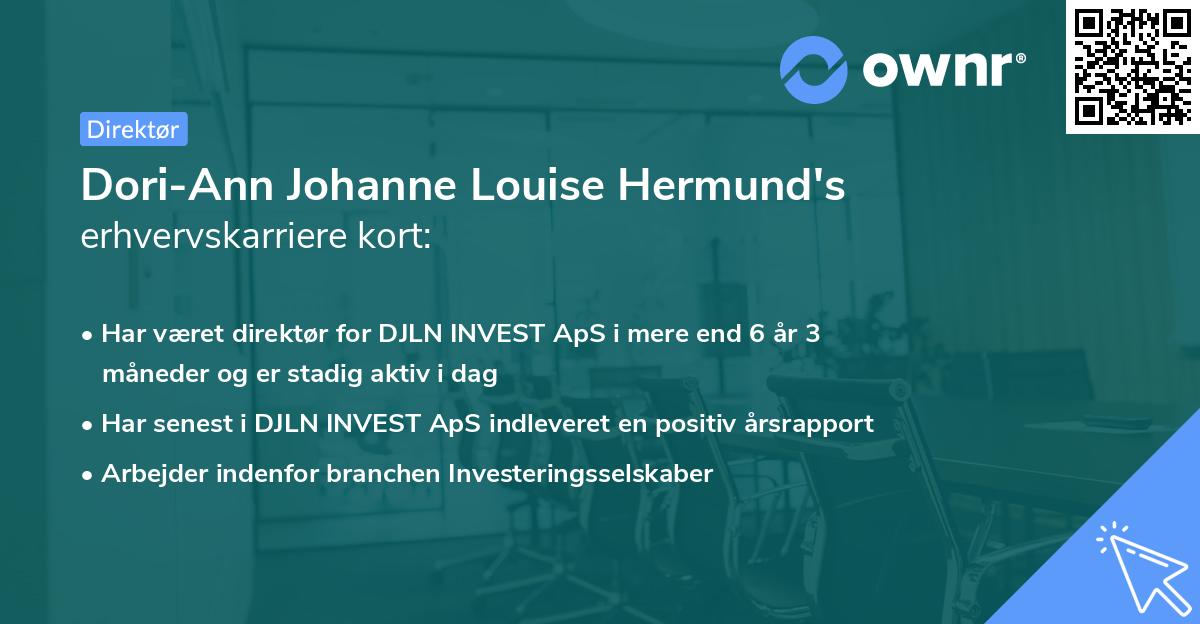 Dori-Ann Johanne Louise Hermund's erhvervskarriere kort