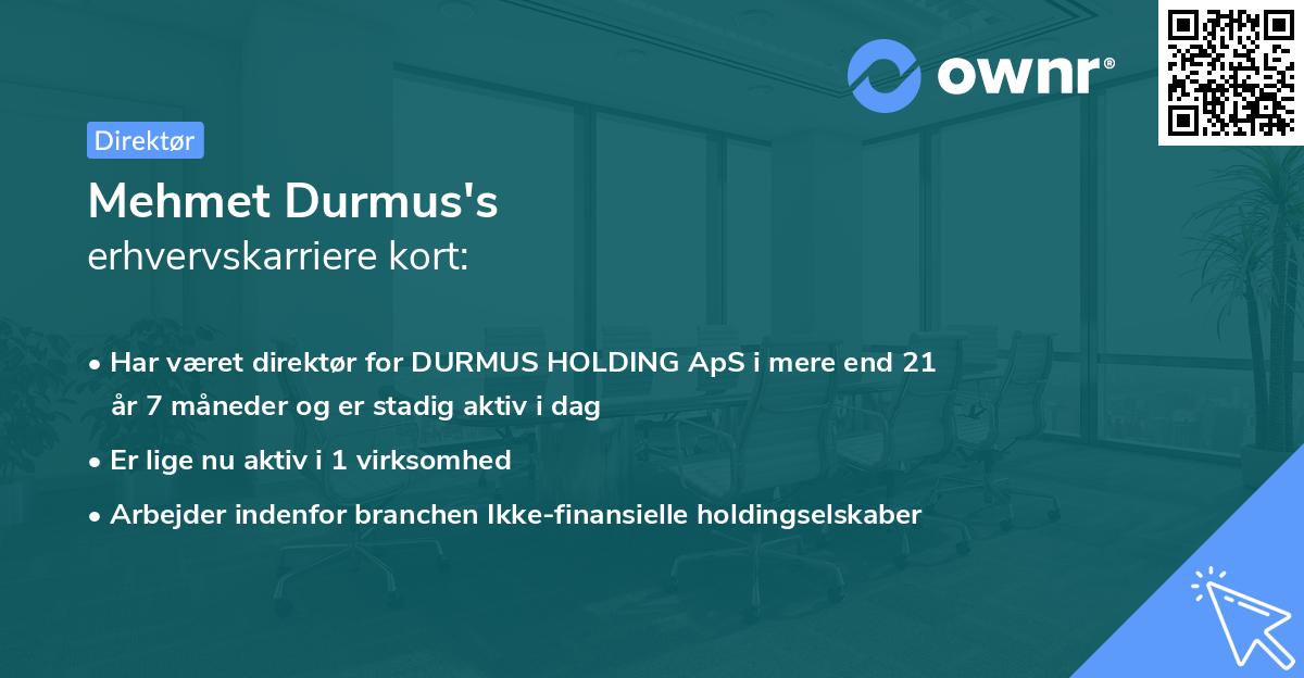 Mehmet Durmus's erhvervskarriere kort