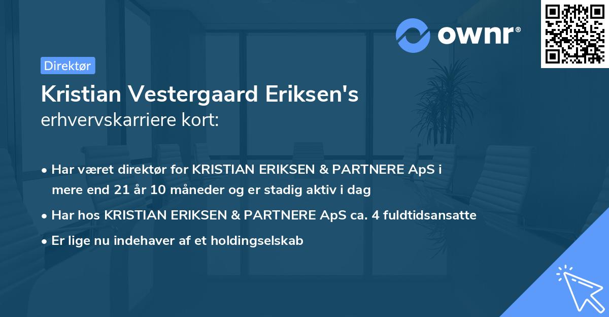 Kristian Vestergaard Eriksen's erhvervskarriere kort