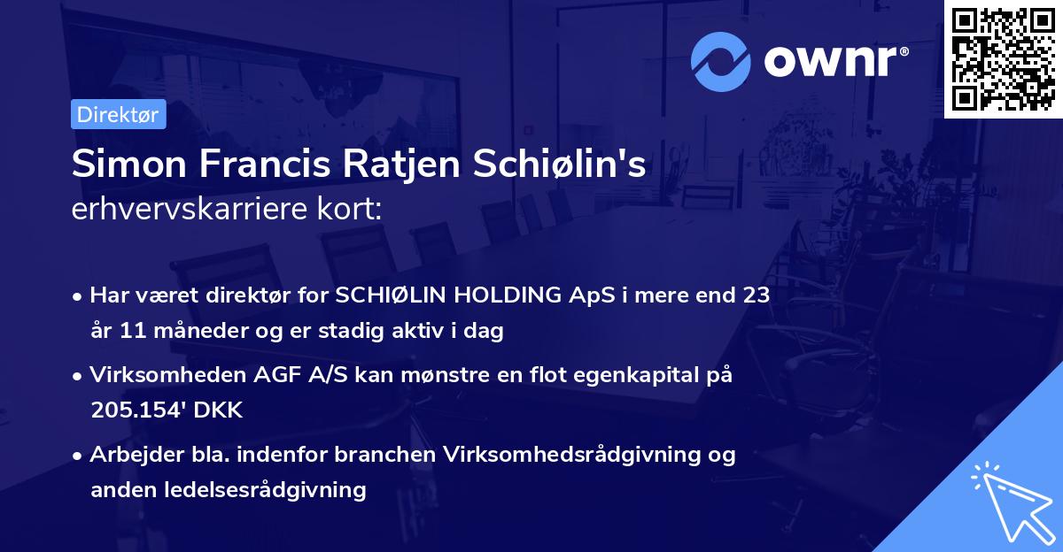Simon Francis Ratjen Schiølin's erhvervskarriere kort