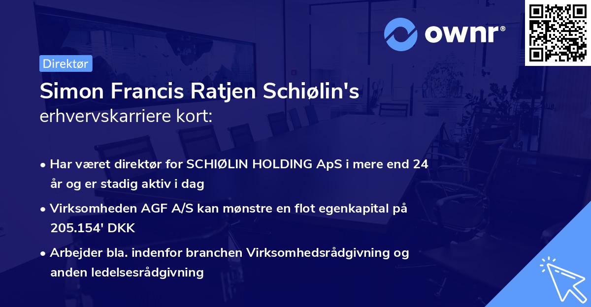 Simon Francis Ratjen Schiølin's erhvervskarriere kort