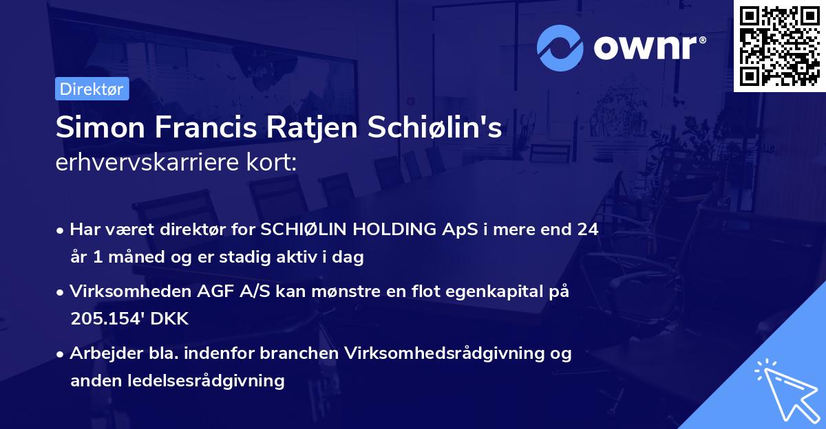 Simon Francis Ratjen Schiølin's erhvervskarriere kort